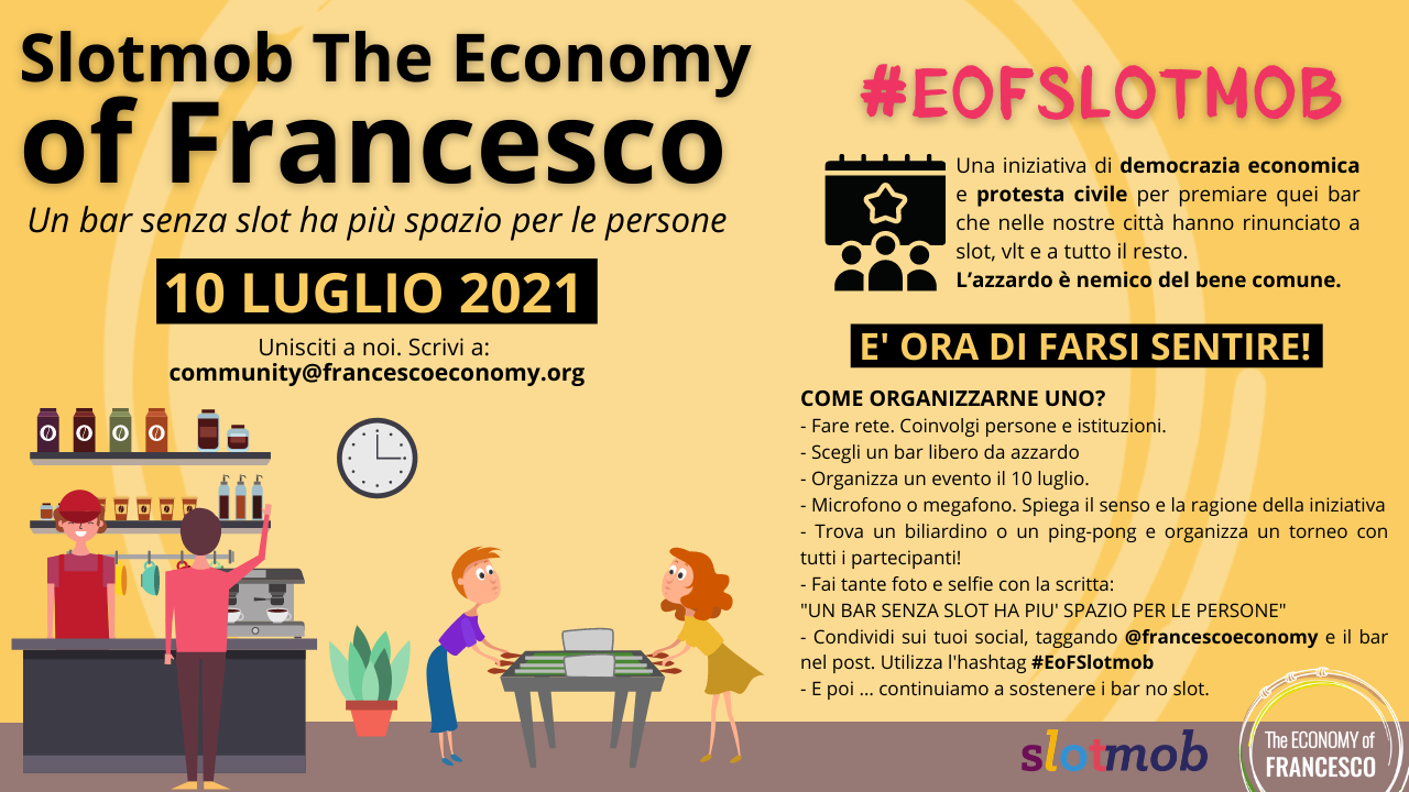 #EoF - SLOTMOB The Economy of Francesco